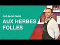 Aux herbes folles le salon de th cbd shop  paris