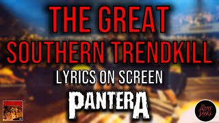 Pantera - The Great Southern Trendkill (Lyrics on Screen Video 🎤🎶🎸🥁)