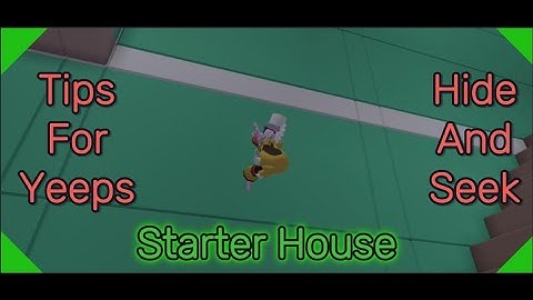 Hide and Seek Tips and Tricks || Yeeps