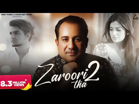 Zaroori tha 2 Rahat fateh ali khan mp3 song download