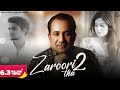 Zaroori Tha 2 : Rahat Fateh Ali Khan | Vishal Pandey | Aliya Hamidi | Vikas Singh