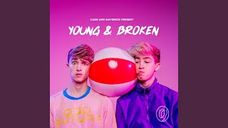 Download Lagu Young & Broken Download Lagu Young & Broken