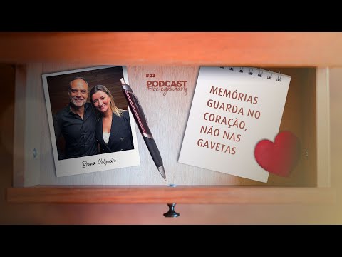 Bruna Salgueiro - MEMÓRIAS GUARDA NO CORAÇÃO, NÃO NAS GAVETAS Ep23 - 5.ª EDIÇÃO #belegendary PODCAST