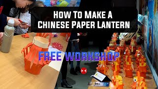 How To Make A Chinese Paper Lantern | Free Workshop | Fun Kids Activities | Shaolin Talk