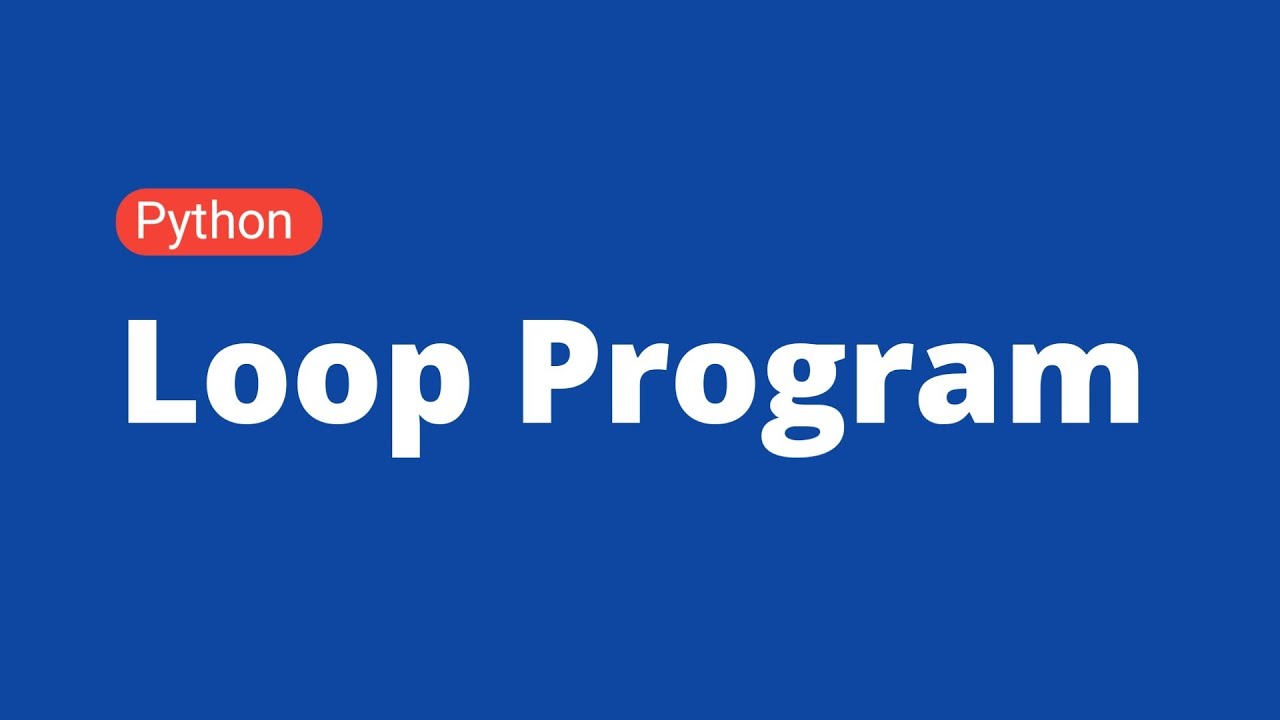 Loop Program In Python With Example Devsuggest YouTube Loop Program In Python With Example Devsuggest YouTube