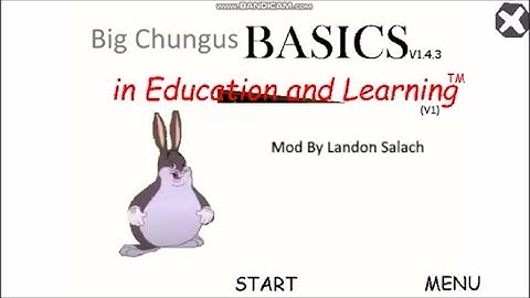 Big Chungus Mania Basics (Baldi