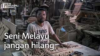 Tukang kayu pertahan seni ukir dan seni bina Melayu