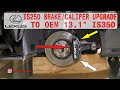 Lexus IS250 to IS350 Caliper UPGRADE | 2006 to 2020 | 2IS 3IS BBK BIG BRAKE KIT