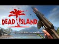 Dead Island - All Weapons