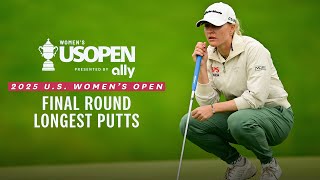 2025 U.S. Women's Open Presented by Ally Highlights: Final Round, Longest Putts