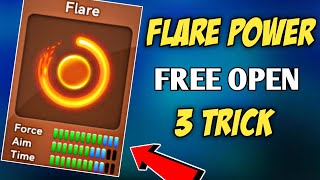 Flare Power Open 3 New Trick | OMG 100% Working Trick🔥😱 screenshot 5