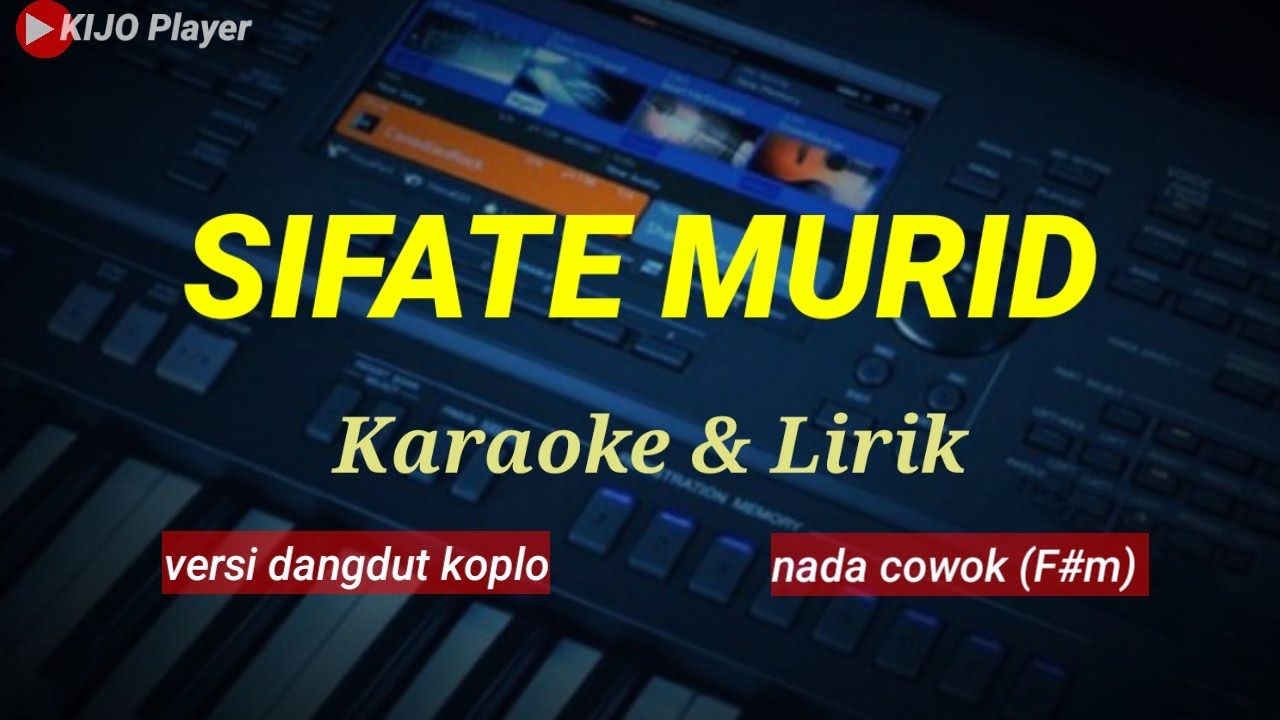 SIFATE MURID - Karaoke nada cowok (F#m)