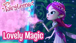 Fairyteens ✨ Lovely Magic  Cartoons for kids ✨ Cartoons with fairies