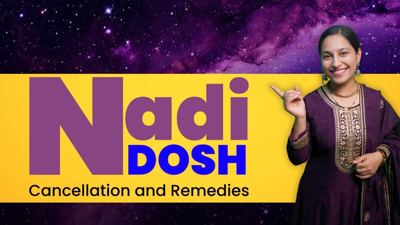 «Нади Дош в сопоставлении Кундали | Истина, отмена и средства правовой защиты» #nadidosh #NadiDos...