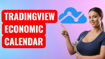 How to Use TradingView Economic Calendar Free Feature