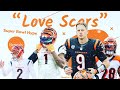 Bengals Super Bowl Hype - “Love Scars” ft. Trippie Redd