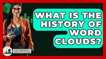 What Is The History Of Word Clouds? - The Friendly Statistician
