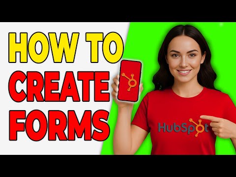 How To Create Forms In HubSpot (Easy Setup 2026)