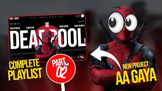🔥 Deadpool Website Project | Part 02 | New Creative Frontend Series Start Ho Gayi!