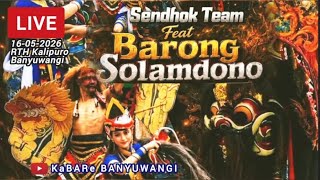 LIVE BARONG RAKSASA SOLAMDONO Feat Sendhok Team BHAGASKARA Live Lapangan Kalipuro Banyuwangi JATIM 