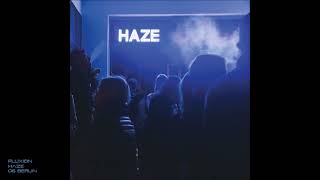 Fluxion - Haze - 06 Berlin