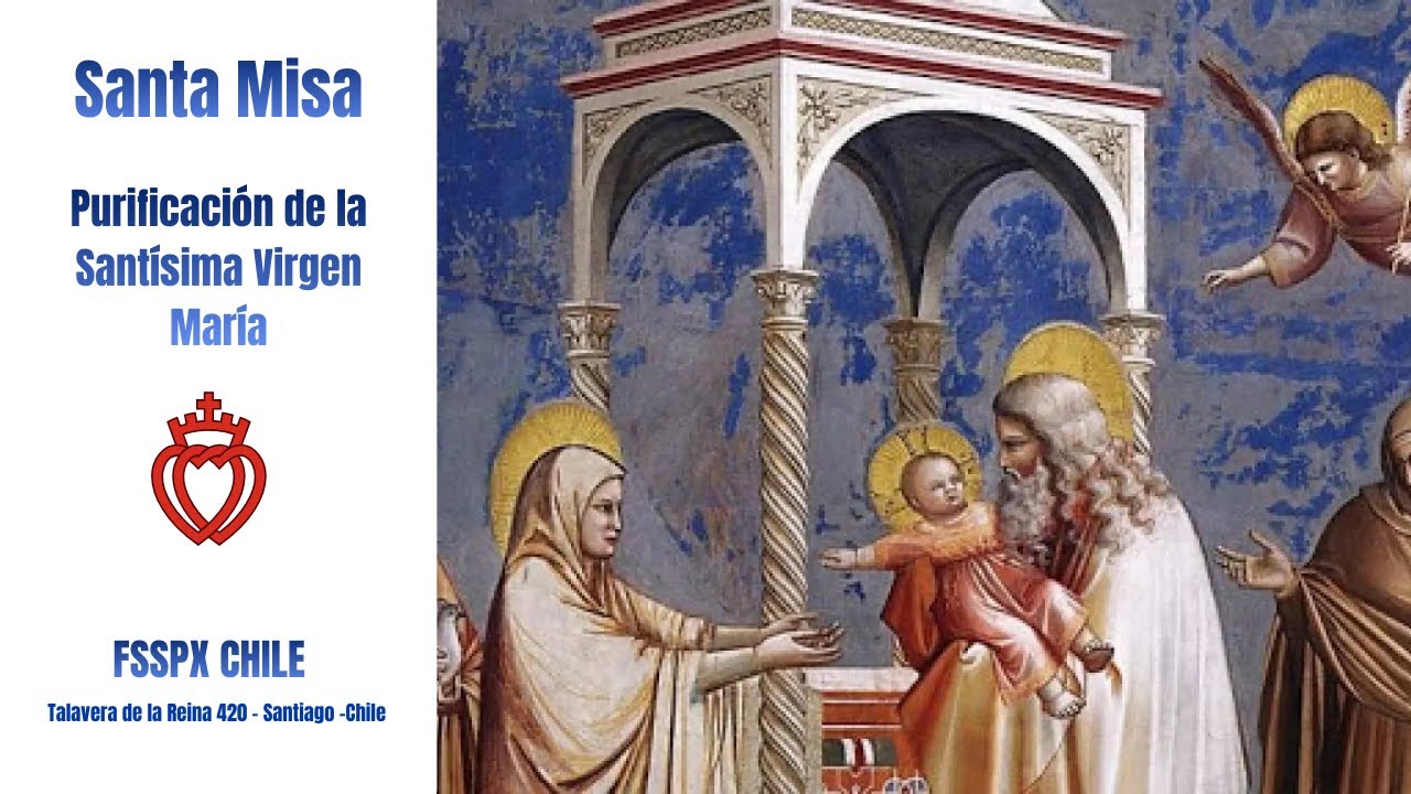 Misa: La purificación de la Santísima Virgen María