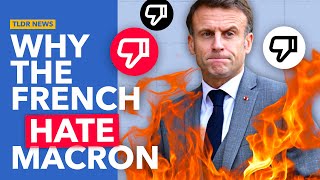 Why is Macron So Unpopular?