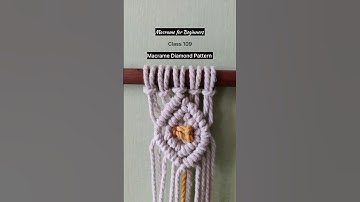 Macrame for Beginners Class 109 #macramedesign #macramepattern #macrame #tutorial #diymacrame #boho