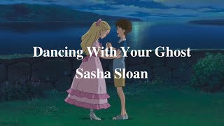 【歌詞和訳】Dancing With Your Ghost - Sasha Sloan