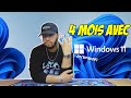 4 mois avec windows 11 ne linstallez pas 