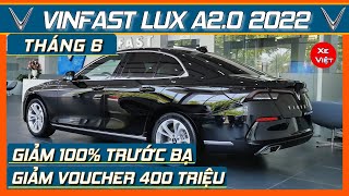 Cập nhật giá xe Vinfast Lux A2.0 tháng 06/2022. Khuyến mại 100% phí trước bạ và voucher 400 triệu