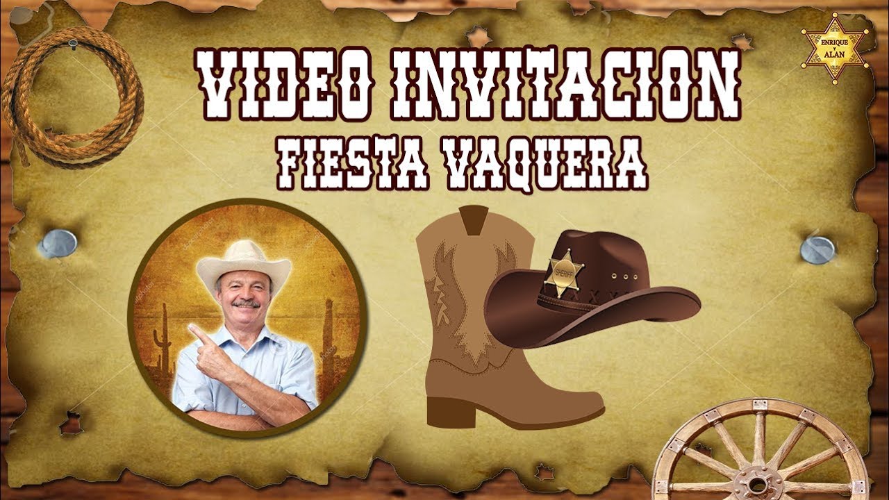 ? FIESTA VAQUERA VIDEO INVITACION ESTILO COW BOY ADULTOS O NIÑOS(COWBOYS  PARTY) - YouTube