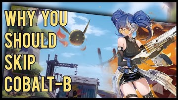 Why You Should Skip Cobalt-B (No Seriously) | Tower of Fantasy