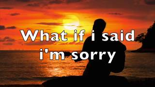 What if i said I'm sorry [LYRICS]- Loving Caliber feat: Jonathan Kanat chords