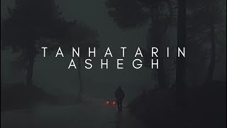 Tanhatarin Ashegh - PEEAITCH  Resimi