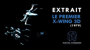 Digital Pioneers - The First CG X-Wing (1979)