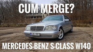 : Mercedes Benz S-Class W140 - cum era luxul ^in anii 90?
