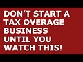 How to start a tax overage business  free tax overage business plan template included