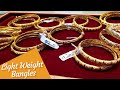 Light Weight Bangle Collections || Fathima Jewellers Bangles || Less Weight Dailywear Bangles