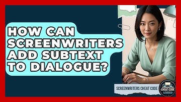 How Can Screenwriters Add Subtext To Dialogue? - Screenwriter