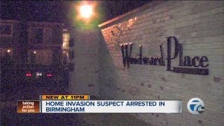 Home invasion suspect arrested in Birmingham