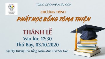 🔴DOANH NHÂN CÔNG GIÁO - Lễ phát học bổng Tôma Thiện – Thánh Lễ | Ngày 3-10-2020