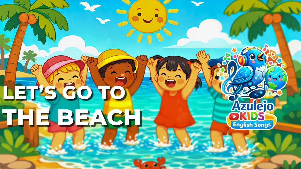 Let’s Go to the Beach | Fun Beach Safety Song for Kids | Summer Song | Azulejo Music Kids