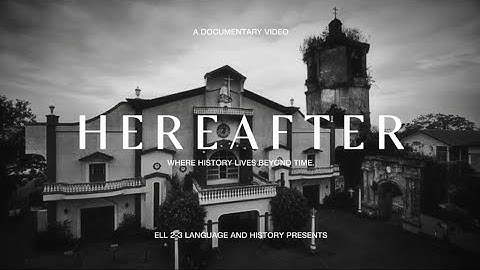 ELL 2-3 PRESENTS: "Hereafter" — Language and History