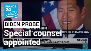 Special counsel appointed to probe Biden's handling of classified documents • FRANCE 24 English