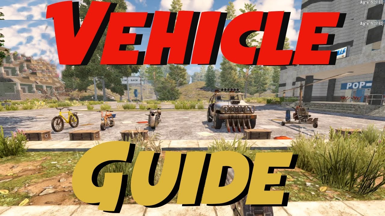 7 Days to Die - FULL Vehicle Guide - 7D2D A19 All you need to know ...