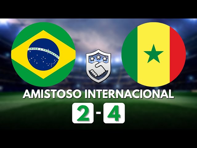 BRASIL X SENEGAL TRANSMISSÃO AO VIVO DIRETO DE LISBOA - AMISTOSO