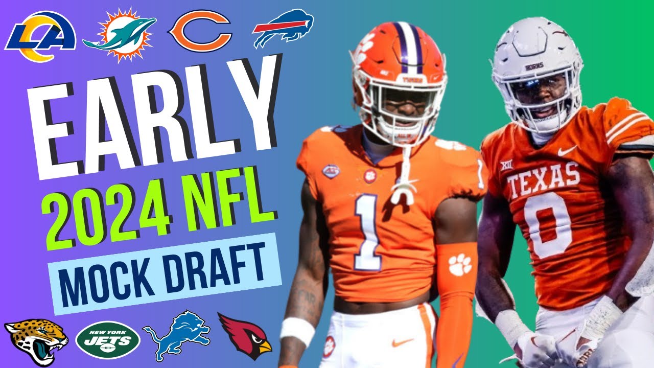 Early 2024 NFL Mock Draft l Learn the players that you need to know for