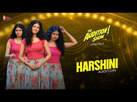 Auditioner 'Harshini' Audition | The Audition Show - Episode 3 | Chai Bisket