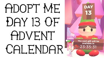 Adopt Me | Day 13 Of Advent Calendar! (2022)